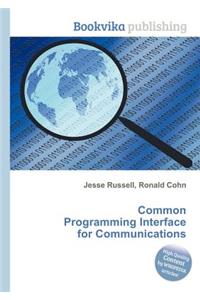 Common Programming Interface for Communications