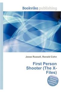 First Person Shooter (the X-Files)