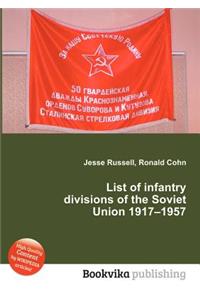 List of Infantry Divisions of the Soviet Union 1917-1957