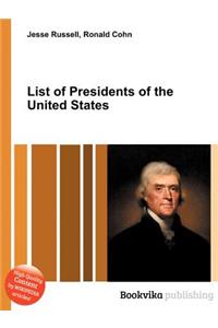 List of Presidents of the United States