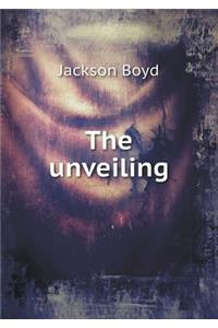 The Unveiling