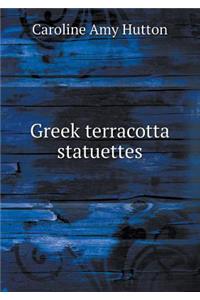 Greek Terracotta Statuettes
