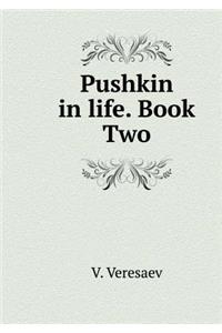 Pushkin in Life. Book Two