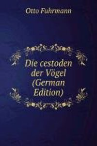 Die cestoden der Vogel (German Edition)