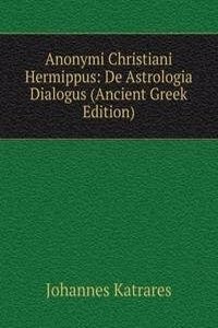 Anonymi Christiani Hermippus