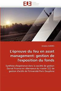 L'�preuve Du Feu En Asset Management