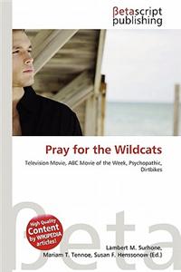 Pray for the Wildcats
