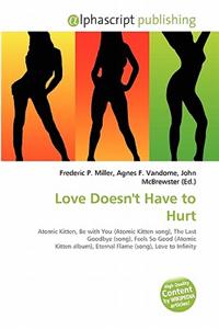 Love Doesn't Have to Hurt