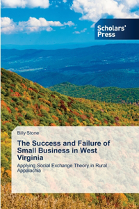 The Success and Failure of Small Business in West Virginia
