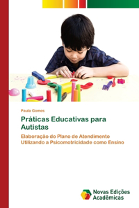 Práticas Educativas para Autistas