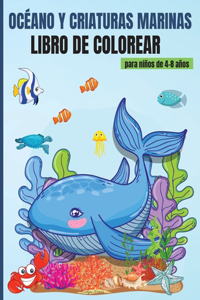 Océano y Criaturas Marinas Libro de Colorear para niños 4- 8 años