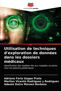 Utilisation de techniques d'exploration de données dans les dossiers médicaux