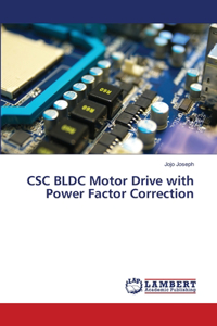 CSC BLDC Motor Drive with Power Factor Correction