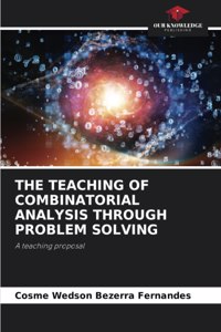 Teaching of Combinatorial Analysis Through Problem Solving