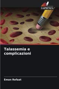 Talassemia e complicazioni