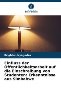 Einfluss der Öffentlichkeitsarbeit auf die Einschreibung von Studenten