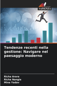 Tendenze recenti nella gestione