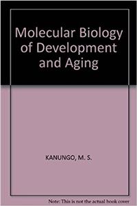 Molecular biology of development and aging