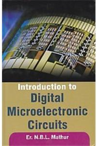 Introduction to Digital Microelectronic Circuits