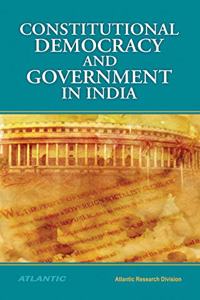 Constitutional Democracy And Government In India