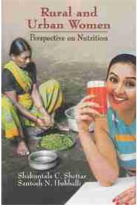 Rural and urban women perspective on nutrition