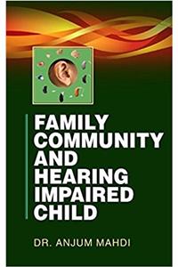 family,community and hearing impaired child