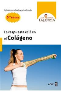 La Respuesta Esta En El Colageno