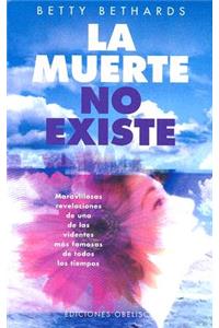 Muerte No Existe