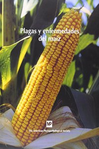 Plagas y enfermedades del Maize (Spanish Edition)