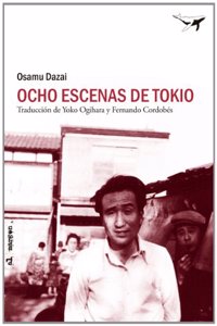Ocho escenas de Tokio / Eight Scenes of Tokyo