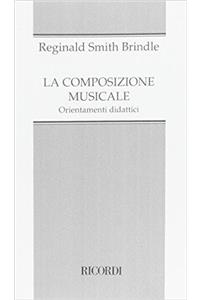 LA COMPOSIZIONE MUSICALE