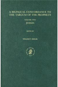 Bilingual Concordance to the Targum of the Prophets, Volume 2 Judges
