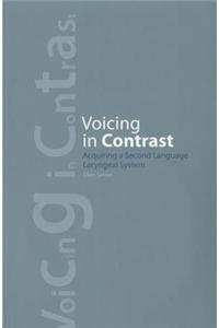 Voicing in Contrast