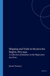 Shipping and Trade in the Java Sea Region, 1870-1940