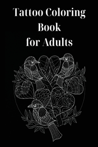 Tattoo Coloring Book for Adults