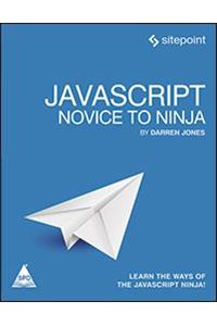 JavaScript: Novice to Ninja