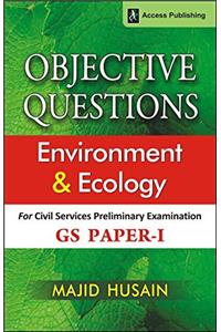 Environment and Ecology: Objective Questions for GS Paper 1 (Prelims)