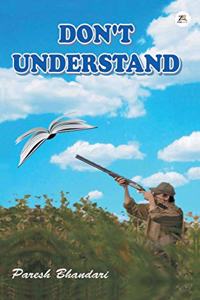 Don'T Understand
