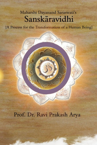 Sanskara Vidhi: A Process for the Transformation of a Human Being (EditionFirst Edition)