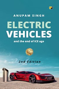 Electric Vehicles and the end of ICE Age