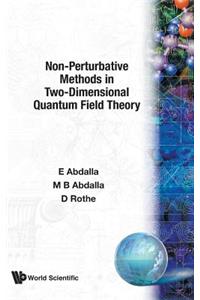 Non-Perturbative Methods in Two-Dimensional Quantum Field Theory