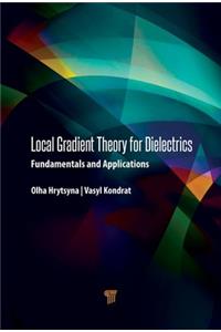 Local Gradient Theory for Dielectrics