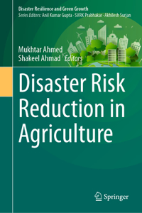 Disaster Risk Reduction in Agriculture