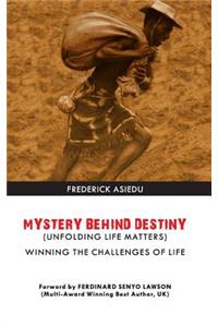 Mystery Behind Destiny