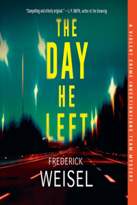 Day He Left