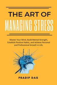 The Art of Managing Stress