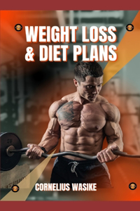 Weight Loss & Diet Plans