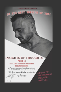 Insights of Thoughts Part two Thoughts