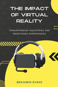 Impact of Virtual Reality