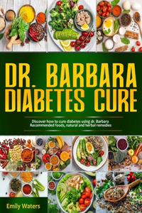 Dr. Barbara Diabetes Cure